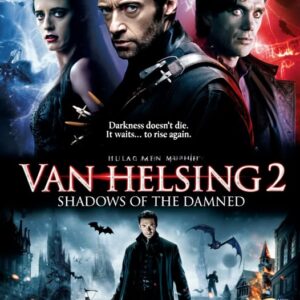 Van Helsing Returns Darker, Deadlier, and More Terrifying Than Ever