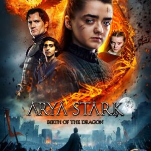 Arya Stark: Birth of the Dragon (2026) Review – A Legendary Fantasy Epic That Redefines the Saga Beyond Westeros