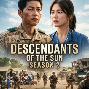 Descendants of the Sun Season 2 (2026) Review: Love, War, and Unbreakable Bonds Return
