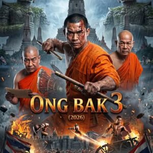 Ong Bak 3 (2026) Review: A Brutal Martial Arts Epic That Redefines Ancient Warfare Cinema