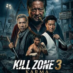Kill Zone 3: Karma (2026) Review – When Legends Collide, Karma Doesn’t Miss