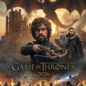 Game of Thrones Season 9 (2026) Review: Fire, Betrayal, and the Final War for the Iron Throne