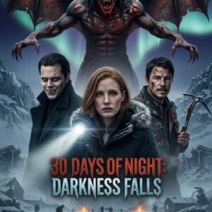 Frozen Terror Takes Flight in 30 Days of Night: Darkness Falls (2026) – A Brutal Vampire Survival Nightmare