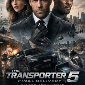 THE TRANSPORTER 5 (2026) REVIEW: FRANK MARTIN'S FINAL DELIVERY TURNS INTO HIS MOST DANGEROUS MISSION YET