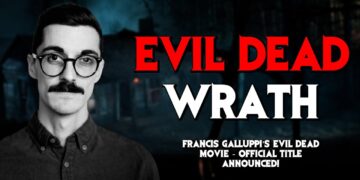Evil Dead Wrath (2026): The Next Chapter in Deadite Terror