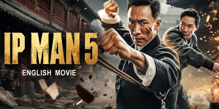 Ip Man 5 (2025) – A Final Chapter of Honor and Legacy